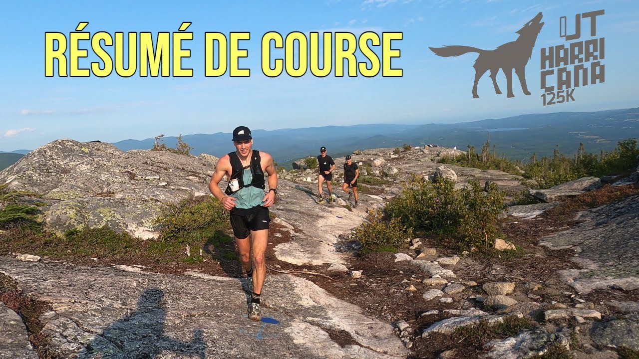 Ultra-Trail Harricana 125km | Résumé Tête de Course 2022