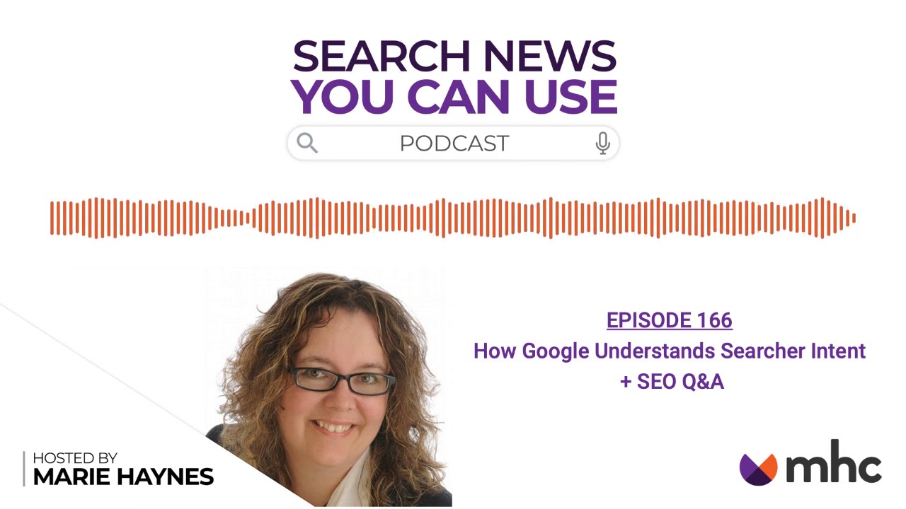 How Google Understands Searcher Intent + SEO Q&A - Ep. 166