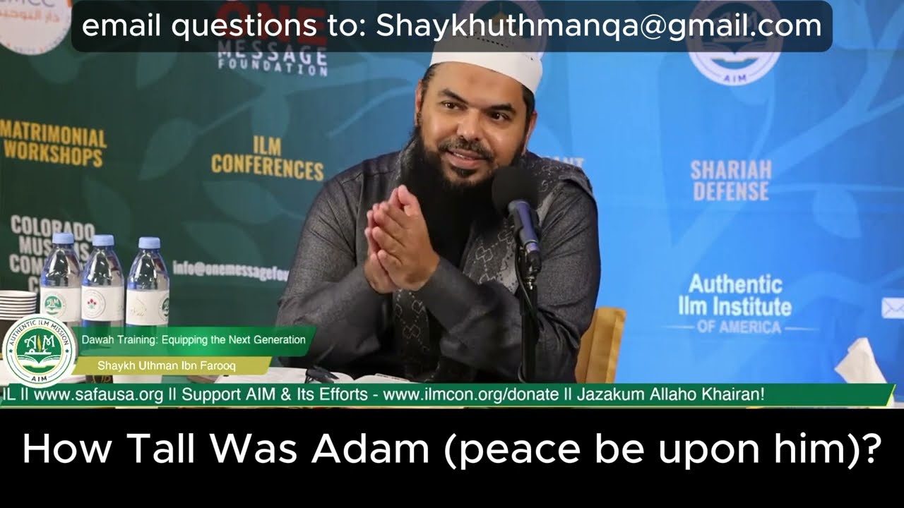 😲 How Tall Was Adam (peace be upon Him)? - Shaykh Uthman Ibn Farooq