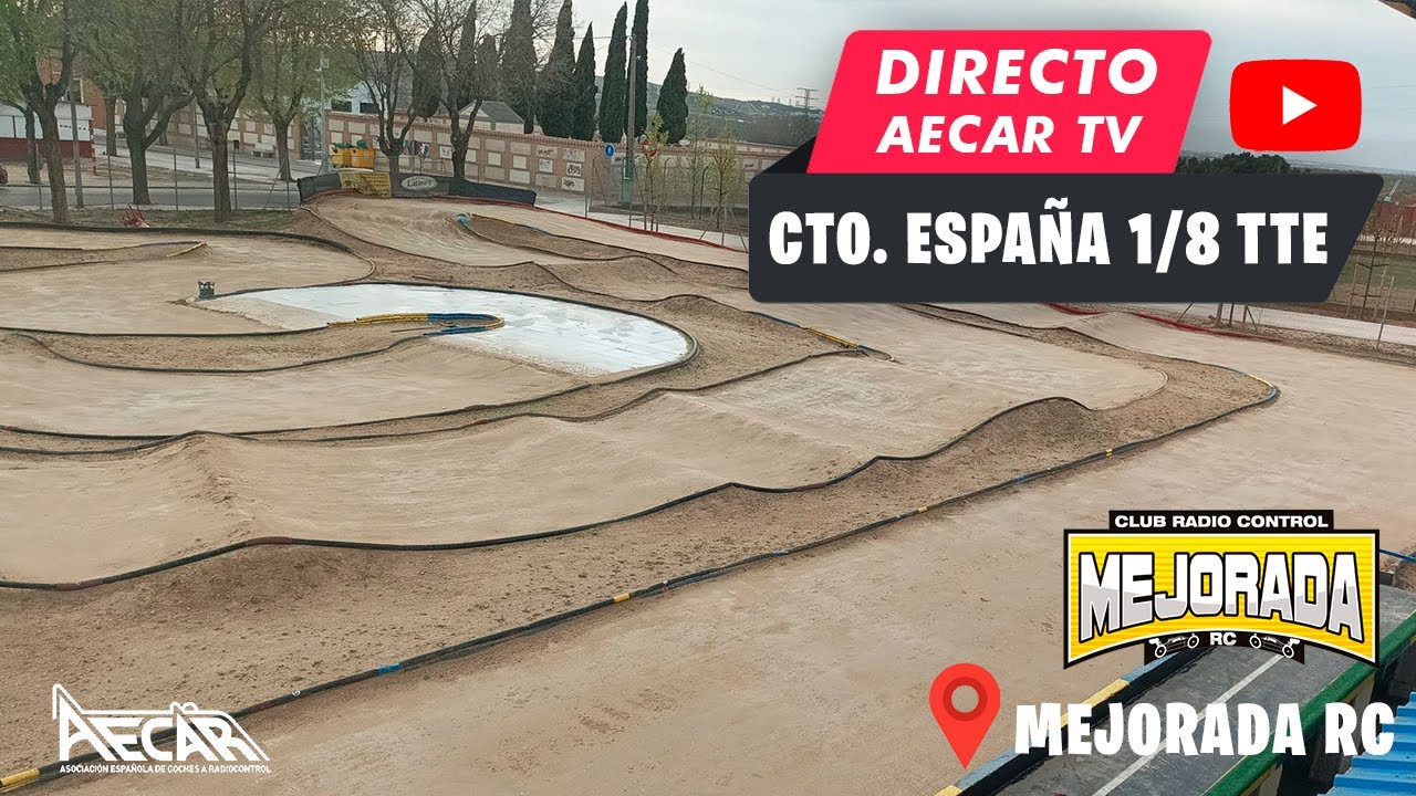 [DIRECTO] Carrera Mejorada RC | CTO. España 2023 | 1/8 TT Eléctricos | AECAR TV