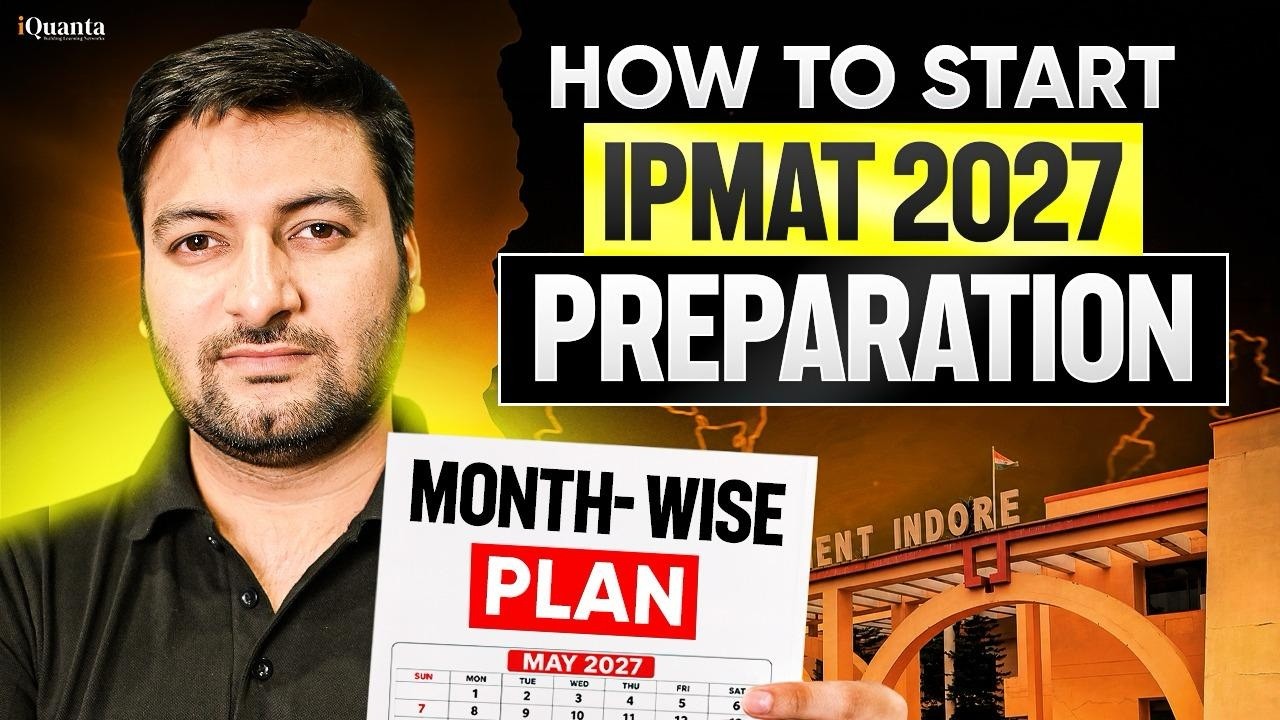 How to start IPMAT 2027 Preparation? | IPMAT 2027 Roadmap
