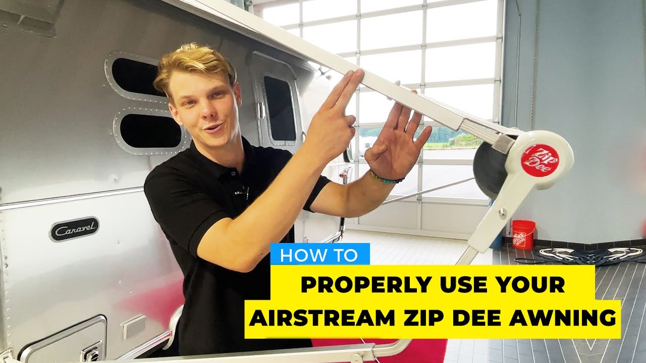 How To Properly Use Your Zip Dee Awning On Your Airstream Travel Trailer | Manual & Automatic
