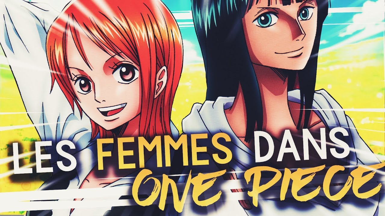 La PLACE de la FEMME dans ONE PIECE