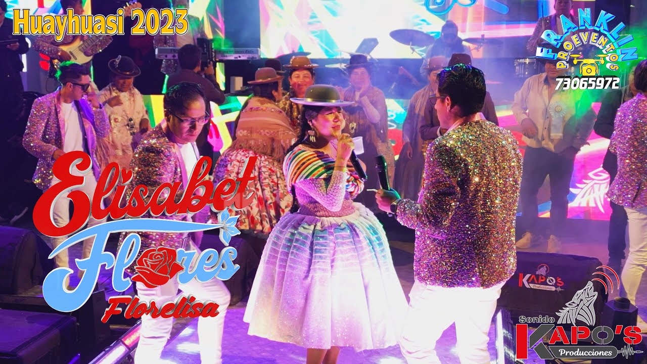 ELISABET FLORES FLORELISA EN VIVO HUAYHUASI 2023
