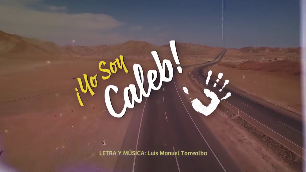 Yo Soy Caleb | Karaoke | Misión Caleb 2018
