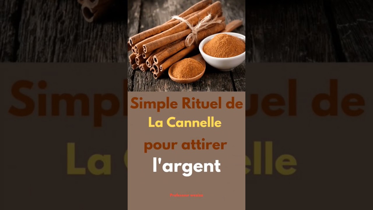 RITUEL DE LA CANNELLE POUR ATTIRER L&rsquo;ARGENT 💰✨