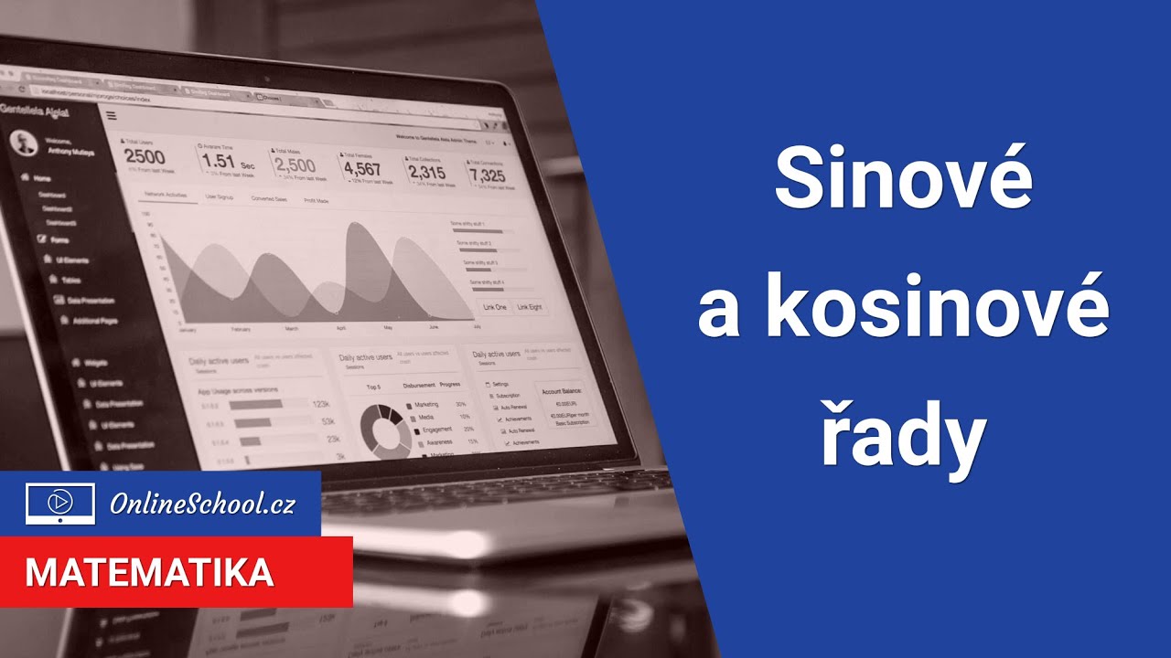 Sinové a kosinové řady | 9/12 Nekonečné řady | Matematika | Onlineschool.cz