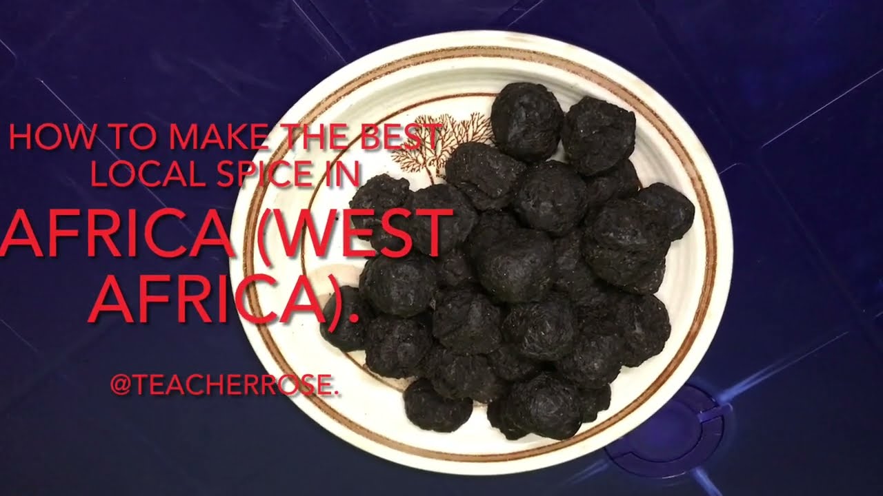 HOW TO MAKE THE BEST LOCAL SPICE IN WEST AFRICA.