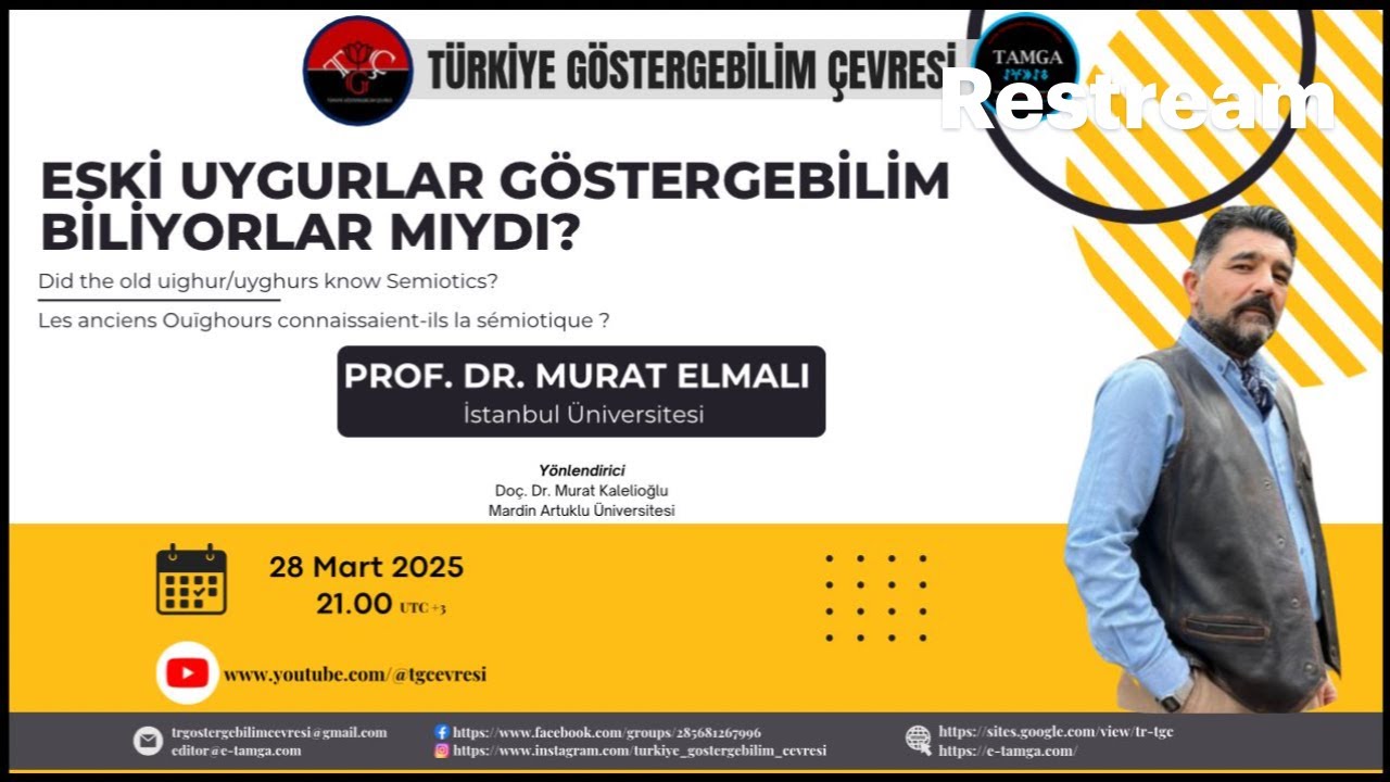 TGÇ Etkinlikleri - 12: Eski Uygurlar Göstergebilim Biliyorlar mıydı?