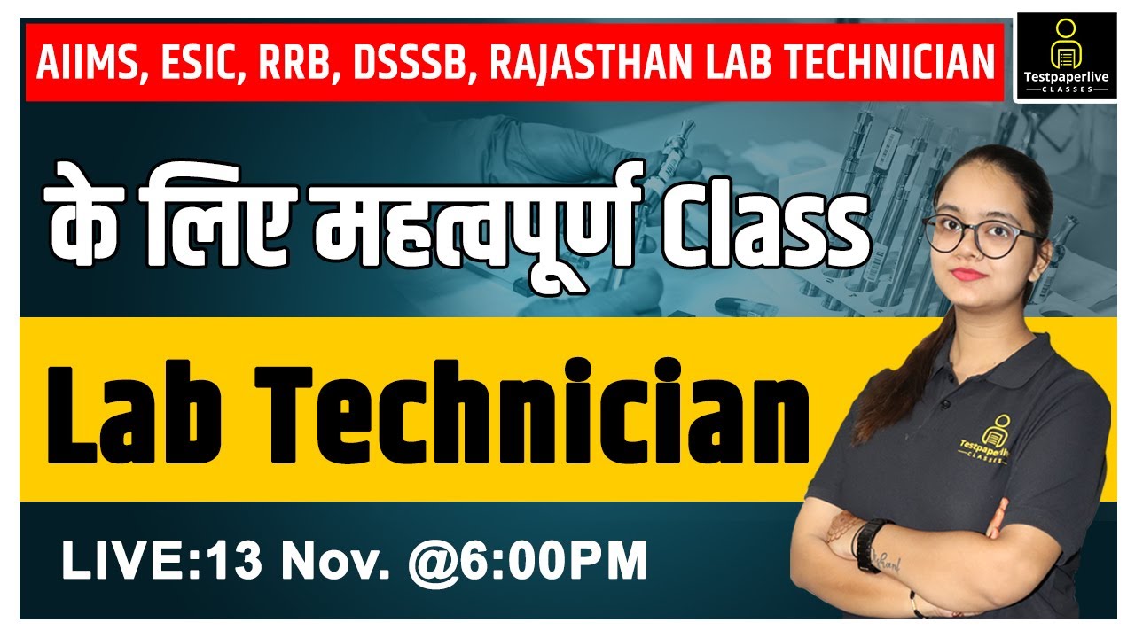 Lab Technician Class | DMLT, BMLT, DOTT, DBBT, DRT | Paramedical Exam |  Rajasthan Lab Technician