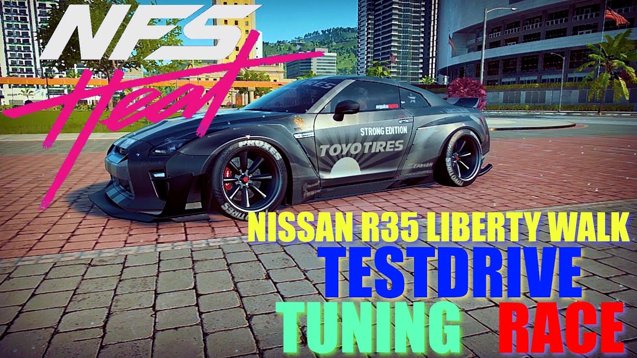 NFS HEAT ✪ NISSAN R35 LIBERTY WALK (LOW SETTINGS)