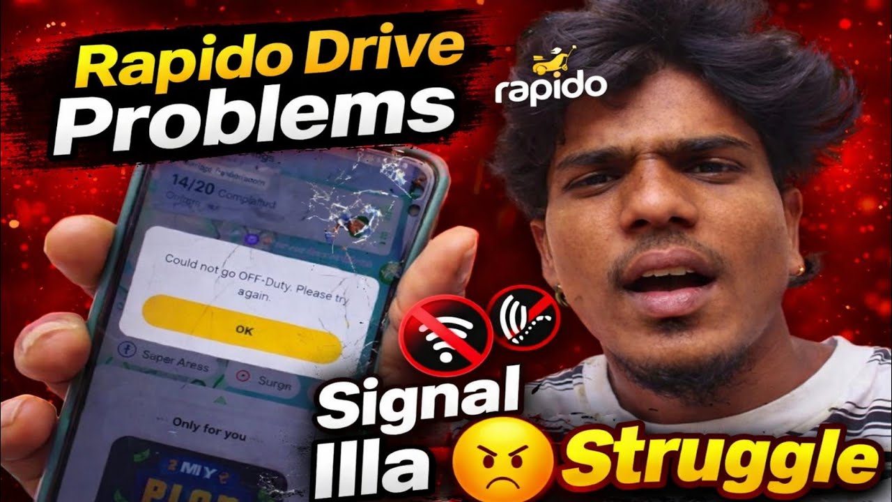 💸Rapido Drive Problems | Signal Illa 😤 | Real Struggle