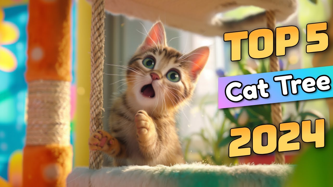 Best 5 Cat Tree in 2024