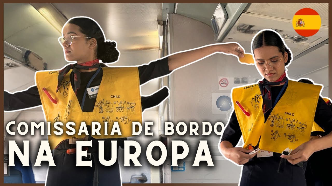 Como Me Tornei Comissária de Bordo na Europa | Curso, Custos e Provas na Espanha 🇪🇸