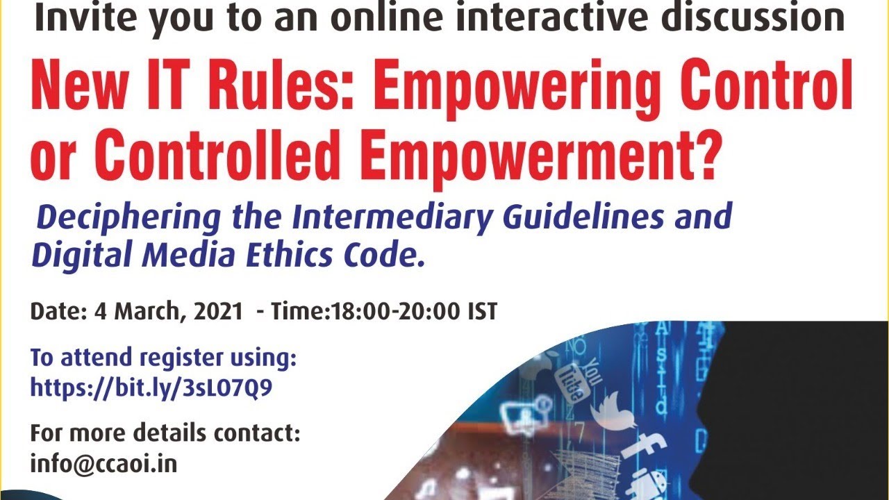 New IT Rules: Empowering Control or Controlled Empowerment?  Deciphering the Intermedia