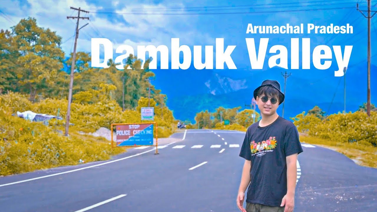 DAMBUK - Orange Valley of India 🇮🇳