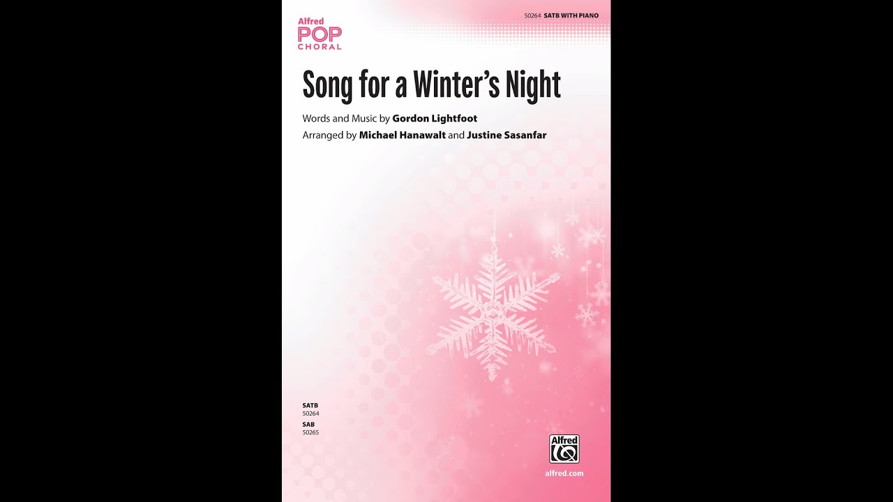 Song for a Winter's Night (SATB), arr. Hanawalt/Sasanfar – Score & Sound