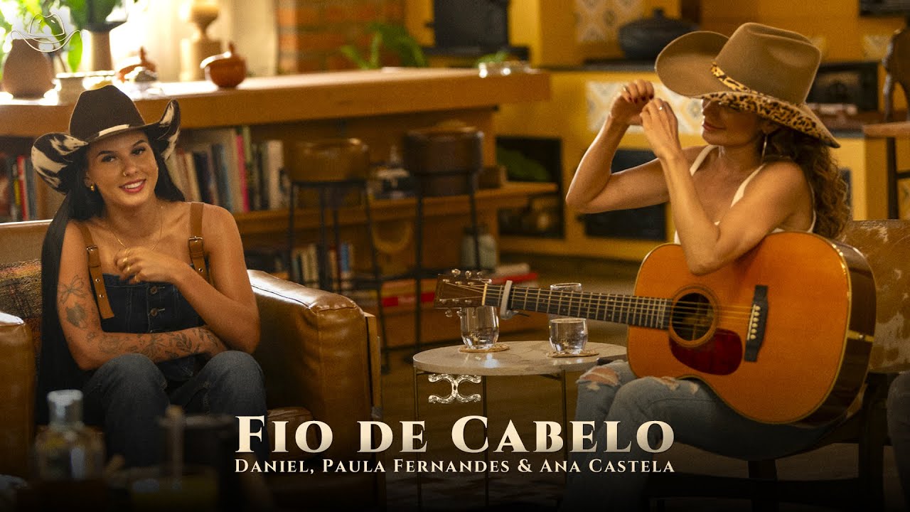 Daniel, Paula Fernandes, Ana Castela - Fio de Cabelo | Viver Sertanejo
