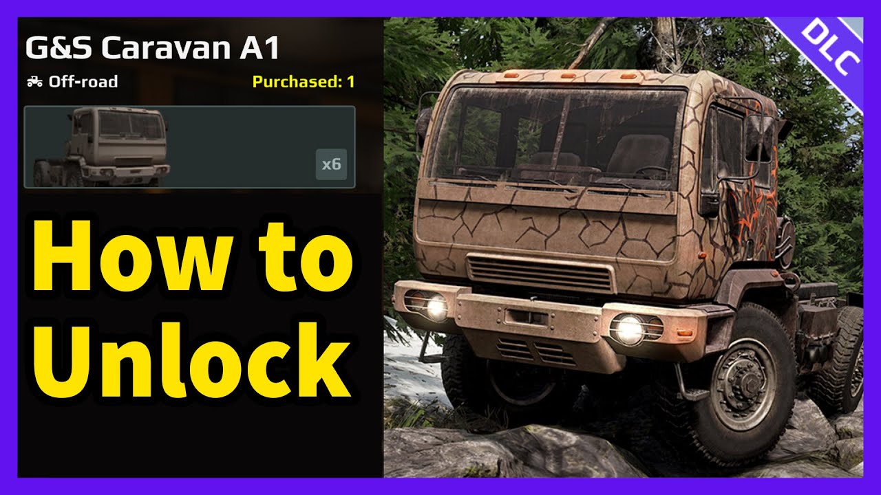 EXPEDITIONS | How to Unlock G&S Caravan A1 | DLC Offroad Truck [medium]