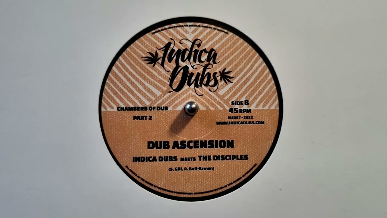 Dub Ascension – Ascension Verse ll – Indica Dubs Meets The Disciples – ISS087B