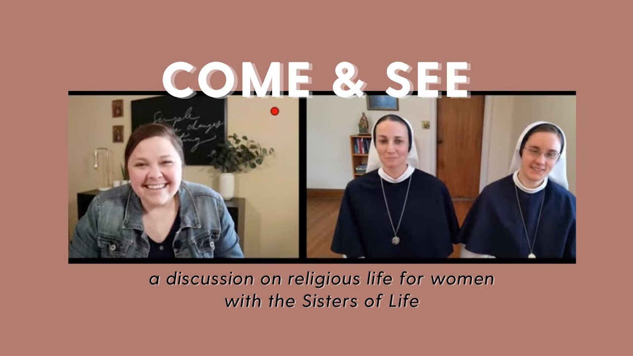 Come and See // a look into the Religious Life for Women with the Sisters of Life