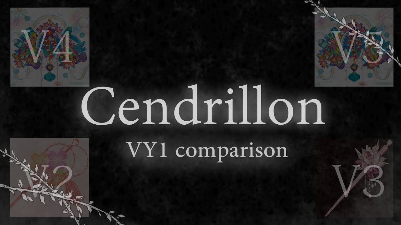 【ALL VY1 VOICEBANKS】Cendrillon 【VOCALOID COMPARISON COVER】