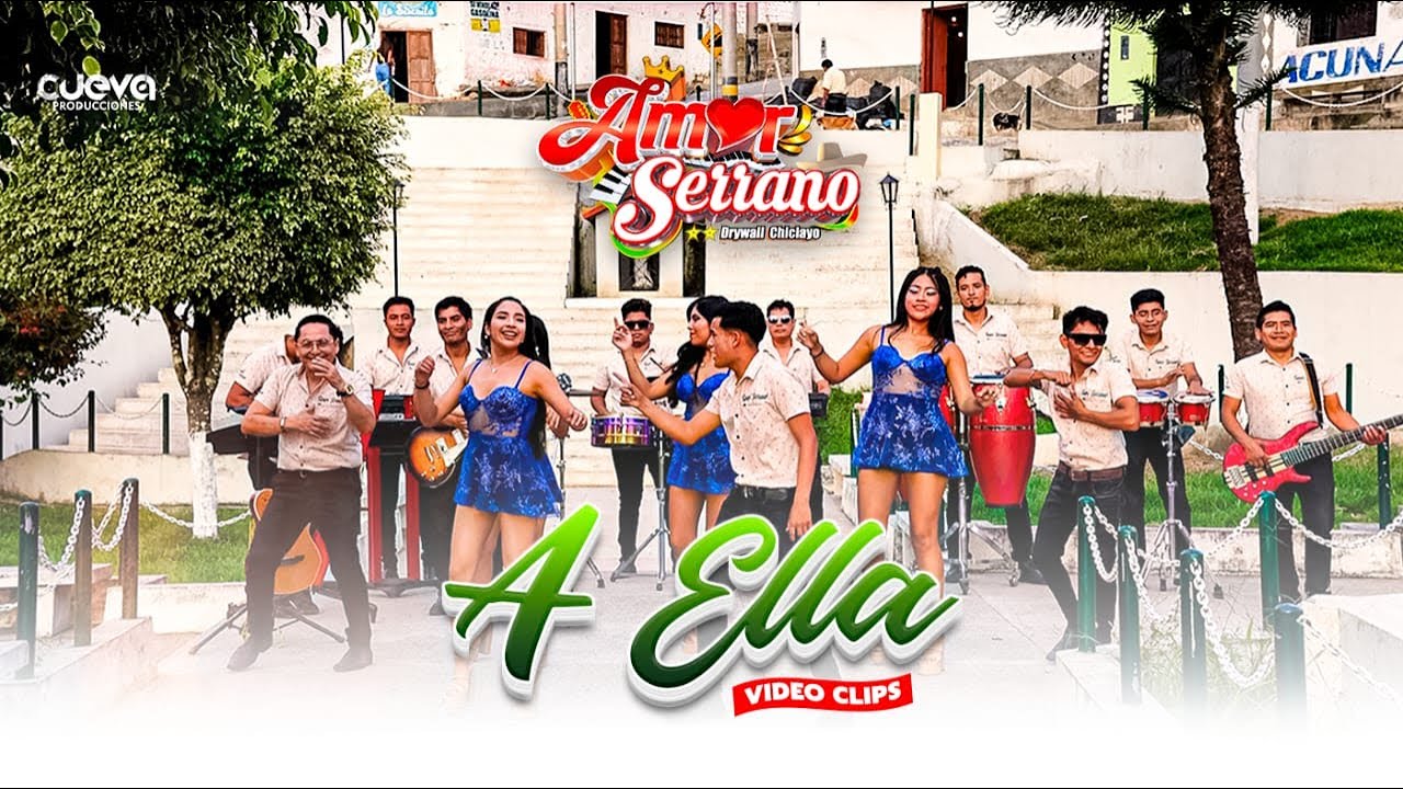 A ELLA - AGRUPACION AMOR SERRANO - VIDEO CLIP OFICIAL 2024