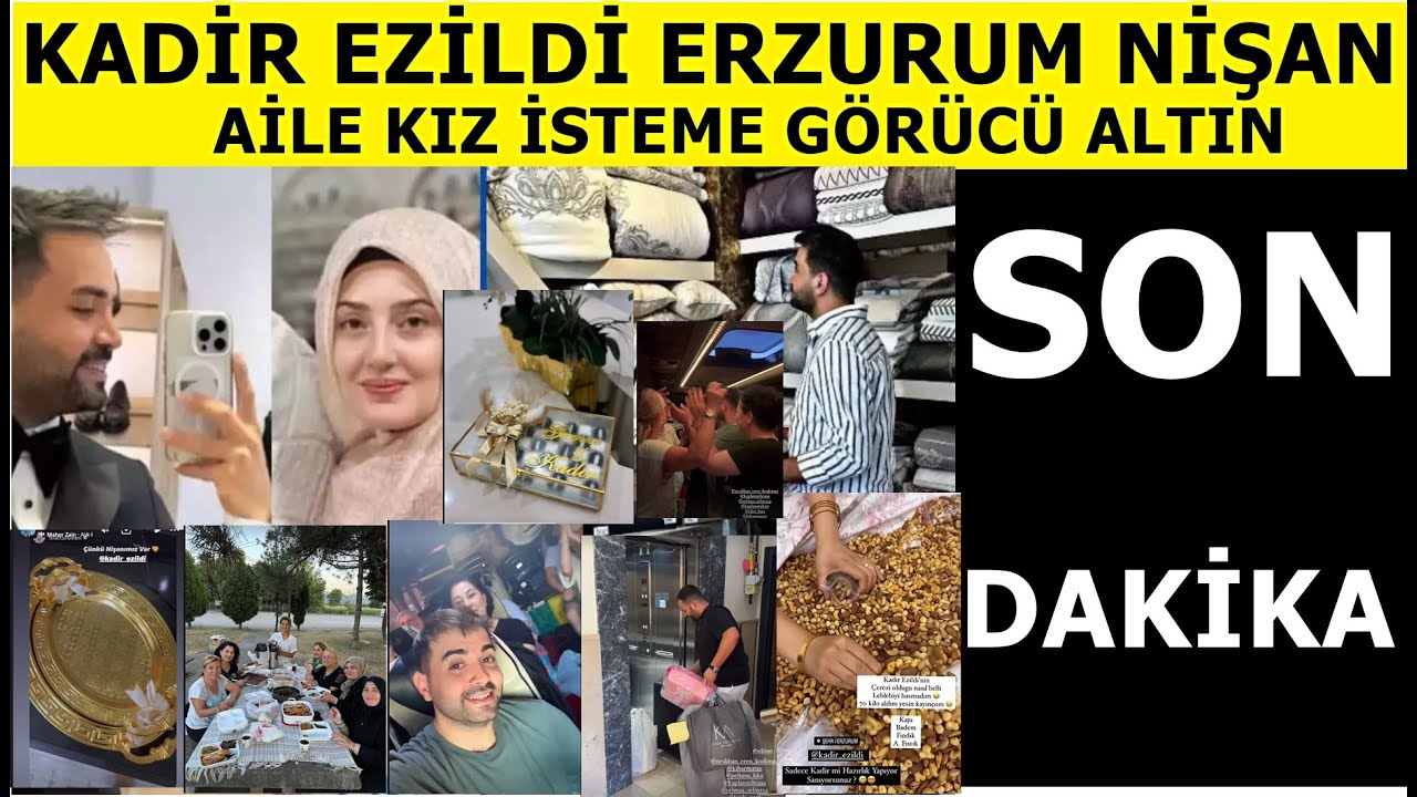 Sondakika: Ünlü sunucu Kadir Ezildi Erzurum Nişan kız isteme Müjdeli haber Temizlik Eşya Yol Vlog..