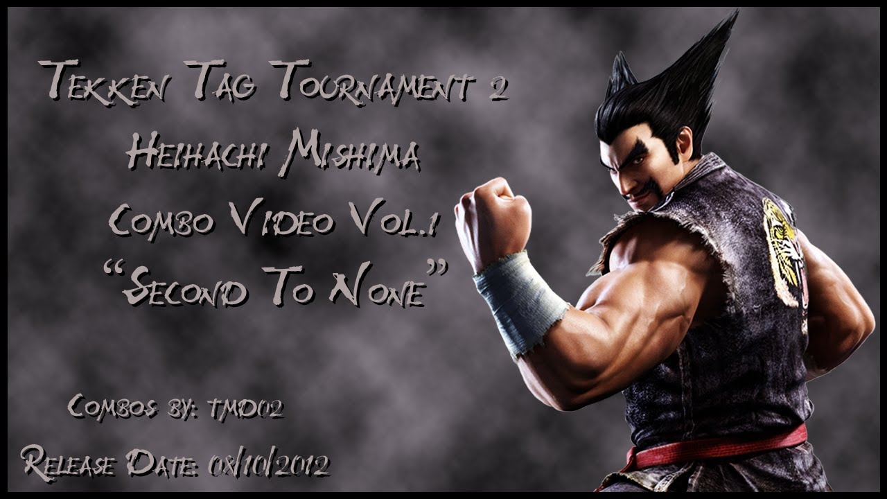 Tekken Tag Tournament 2 Heihachi Mishima Combo Video - 