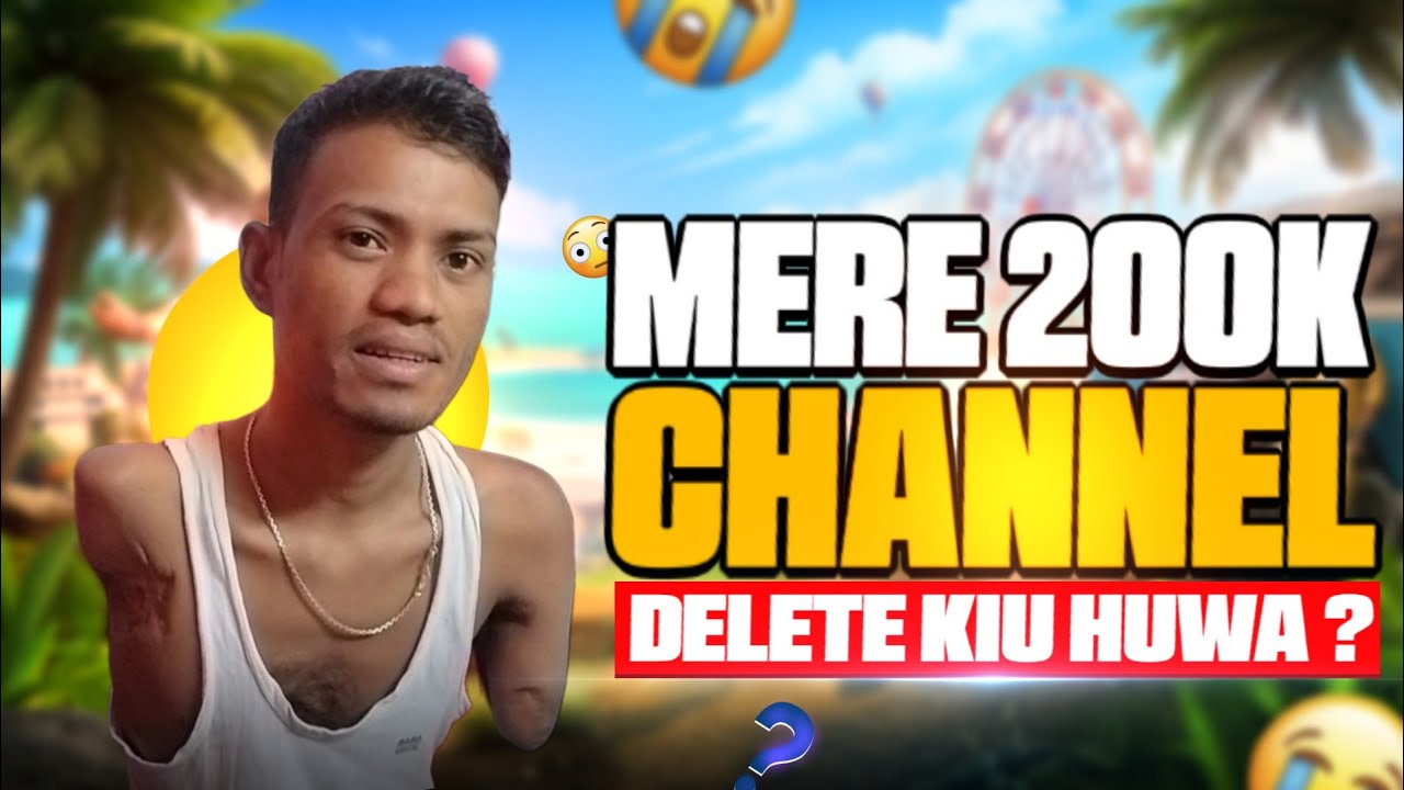 Mere 200k channel delete kiu huwa ? #ADNGamingYT