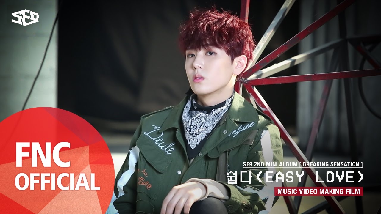 SF9 – 쉽다(Easy Love) MUSIC VIDEO Making Film