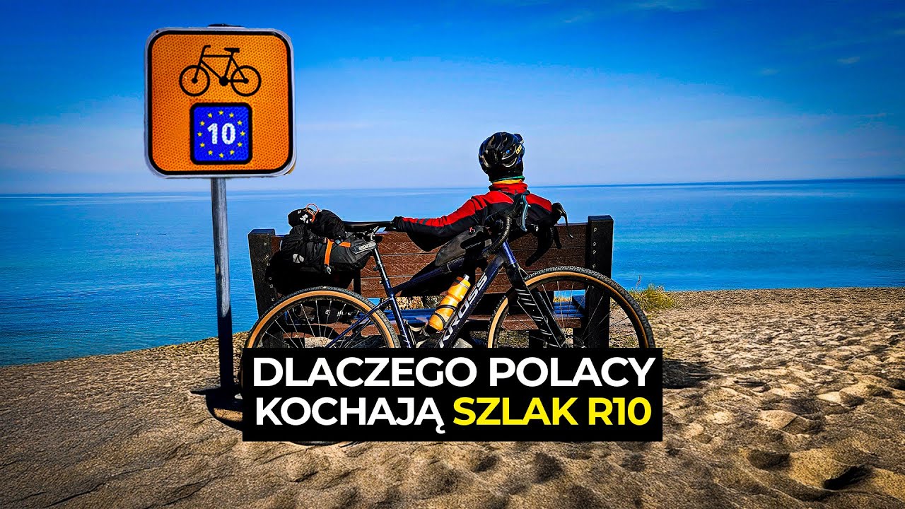 Szlak rowerowy R10 | Piękna trasa czy dobrze sprzedany MIT