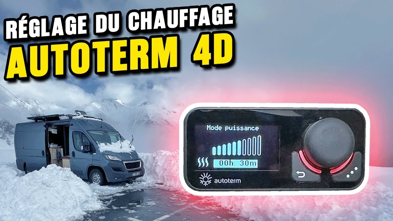 Comment utiliser son chauffage AUTOTERM 4D en VAN?