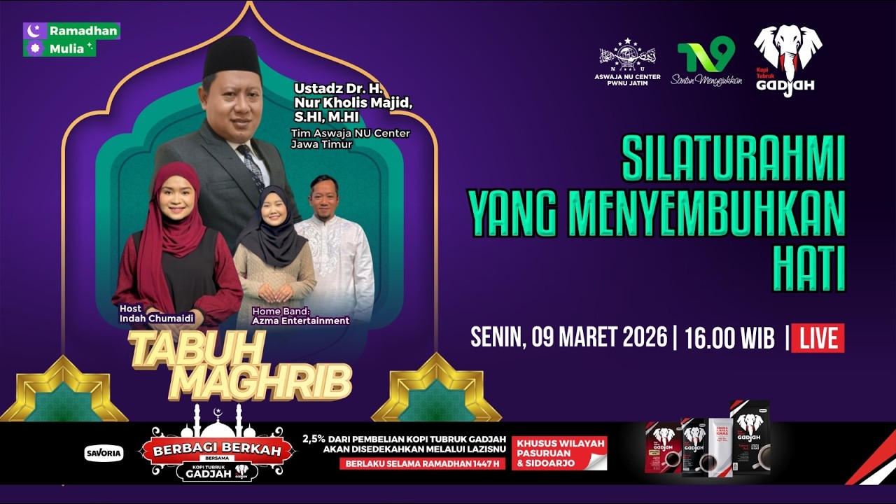 🔴(LIVE) TabuhMaghrib#18: Silaturahmi yang Menyembuhkan Hati