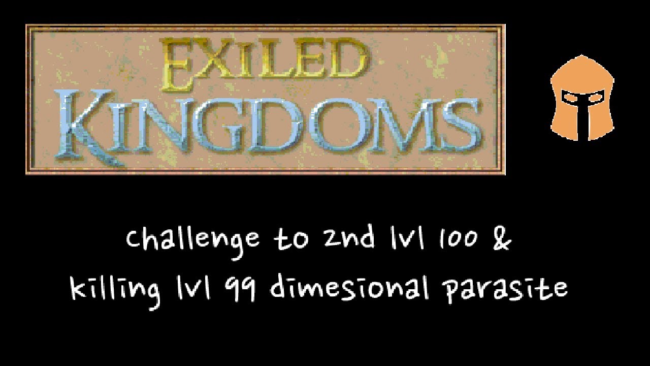 (Exiled Kingdoms)Warrior lvl 52-53