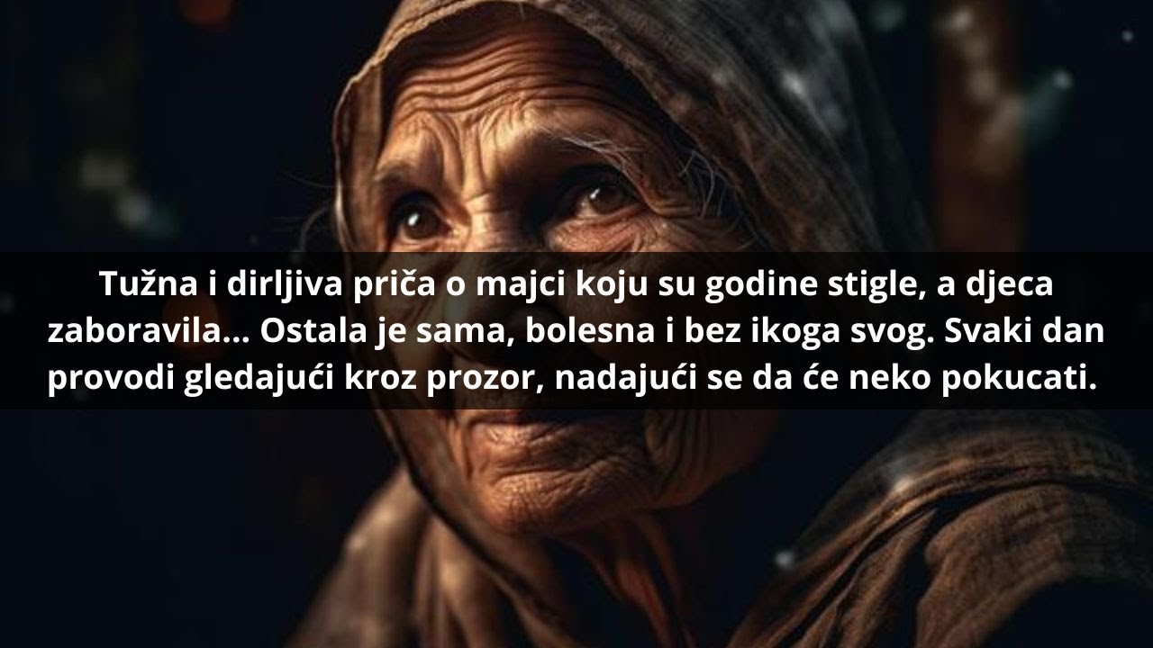 NIKO JOJ VIŠE NI NE KUCA NA VRATA: Tužna priča o majci koja je stara, sama i bolesna