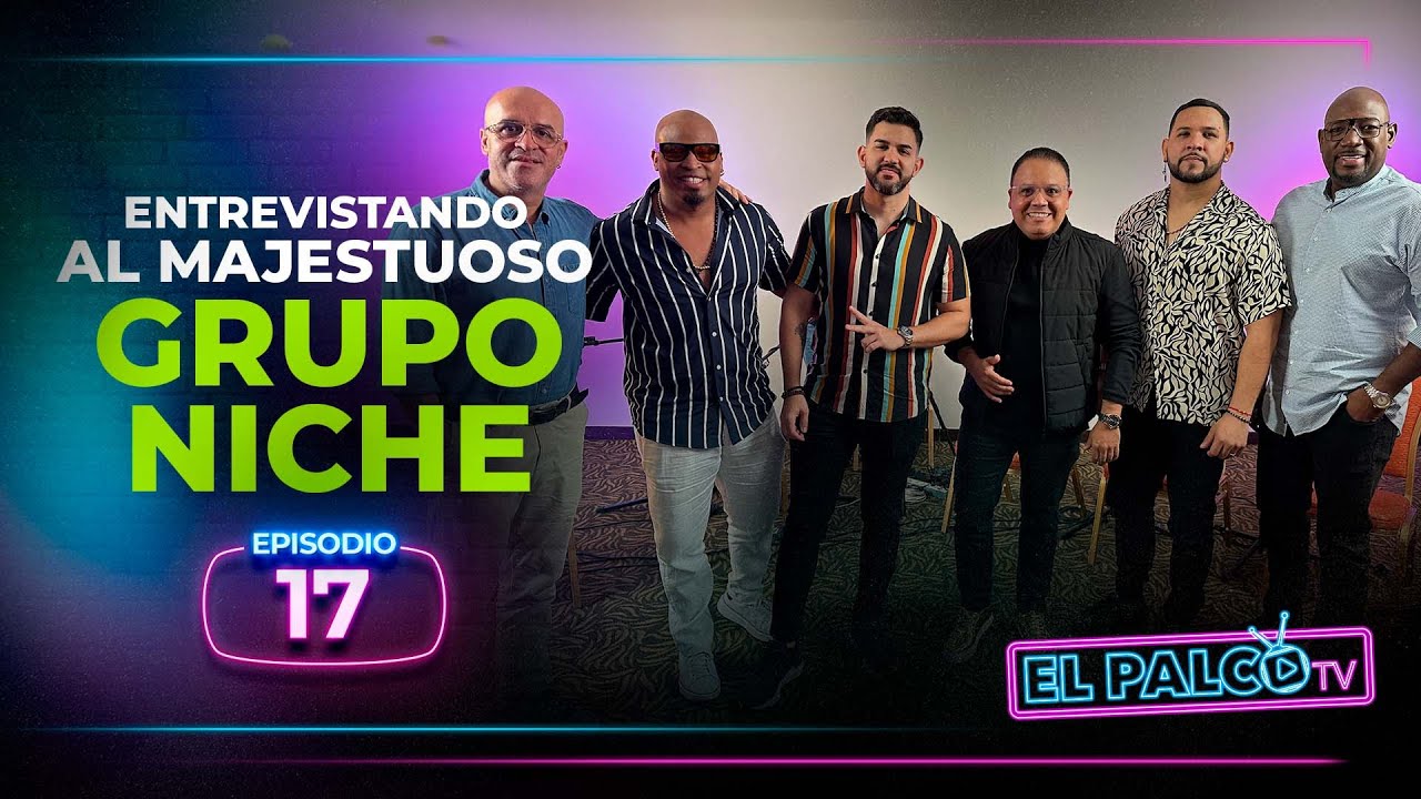 Grupo Niche: El de ántes y el de ahora | El Palco Tv EP 17