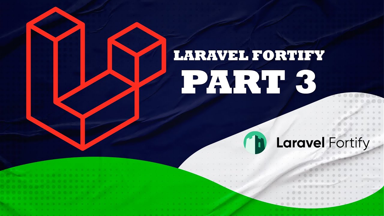 PHP Laravel Fortify part 3 - عمل صفحة استعادة كلمة المرور Reset Password