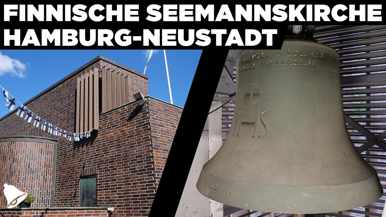 Hamburg-Neustadt | Finnische Seemannskirche | Pr&auml;sentation von Kirche und Gel&auml;ut
