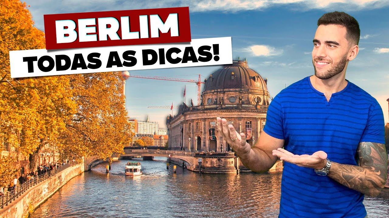 BERLIM: Todas as dicas de viagem! O que fazer, roteiros e onde ficar!