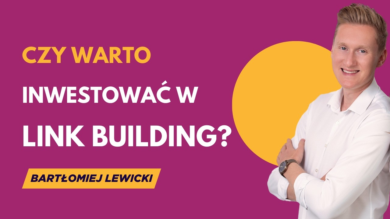 Czy warto inwestować w LINK BUILDING?