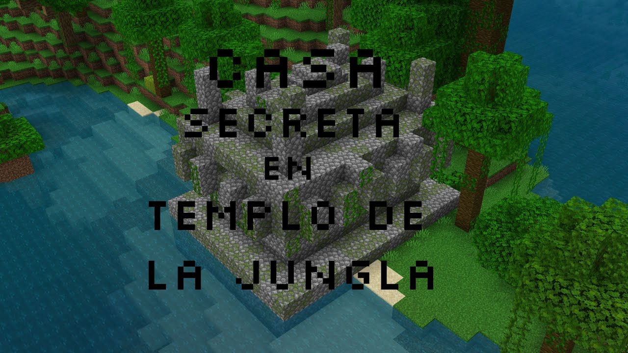 Casa secreta en el templo de la jungla en Minecraft 