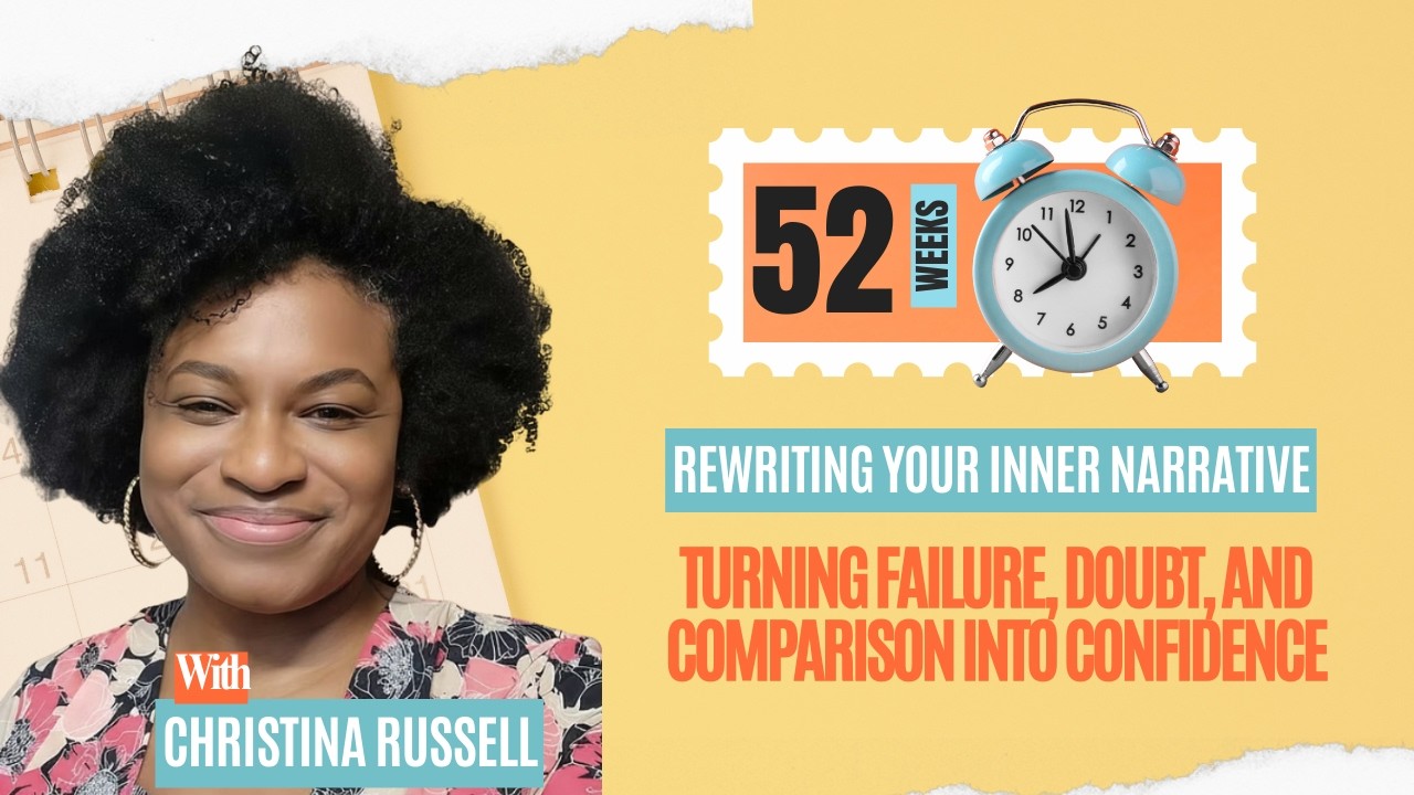 Christina Russell | Rewriting Your Inner Narrative
