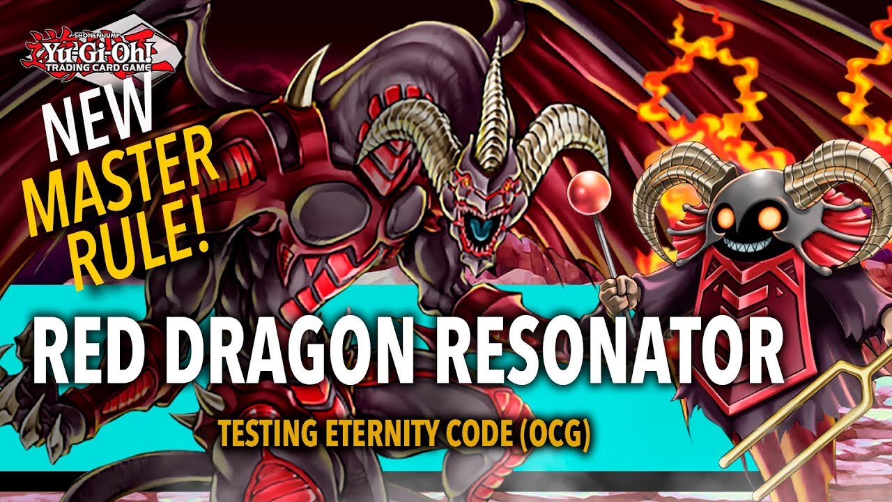 RED DRAGON RESONATOR DECK | Testing Eternity Code (OCG) + New Master Rule