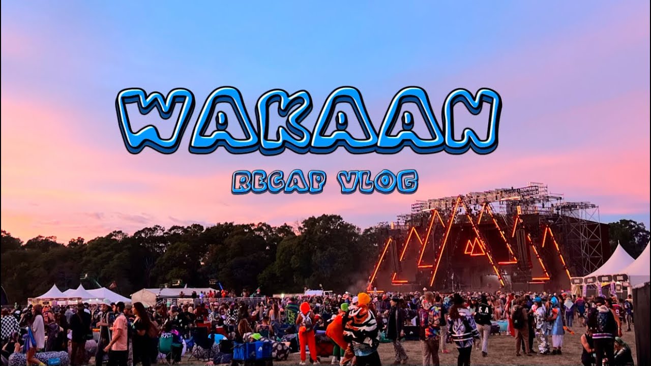 Wakaan 2024 | Recap Vlog
