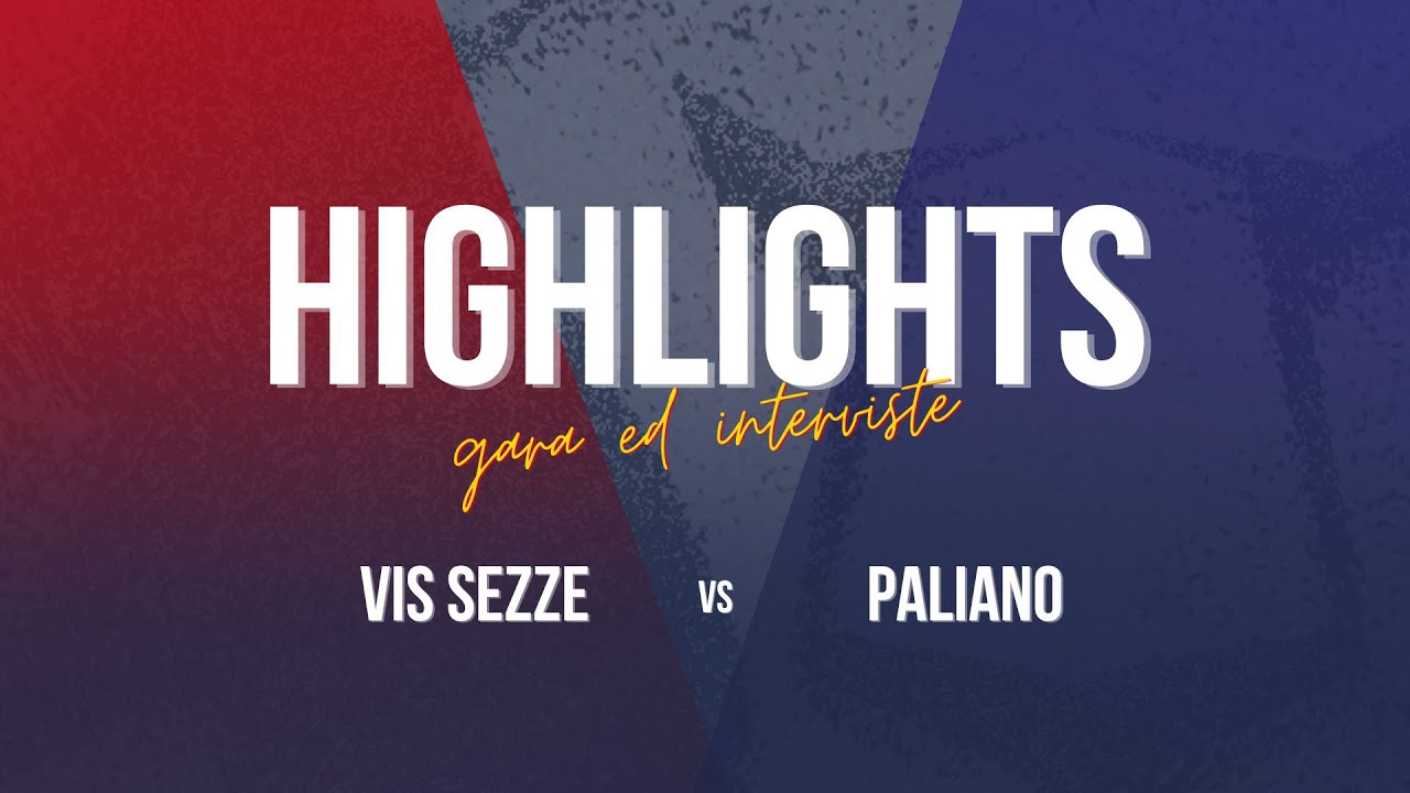 Highlights Vis Sezze - Paliano