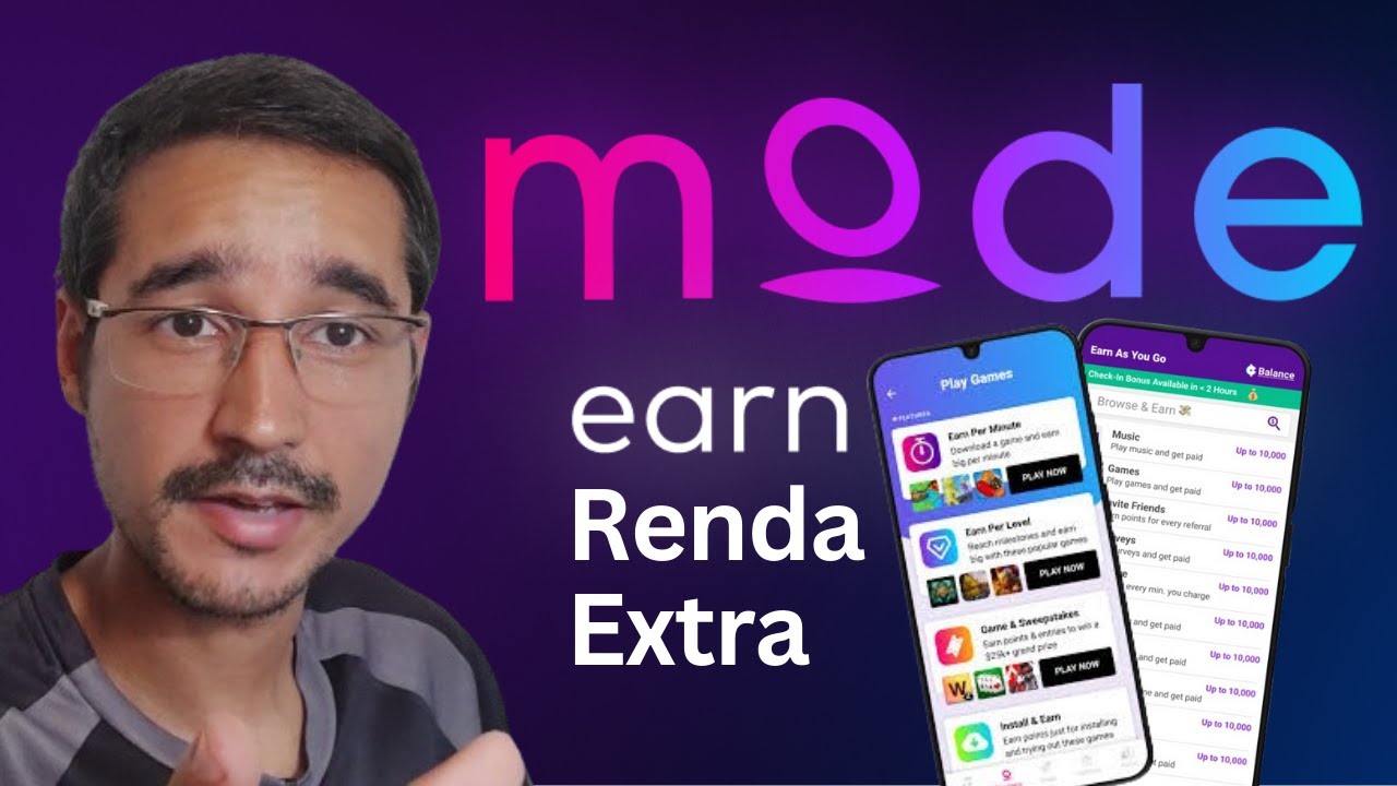 Ganhe dinheiro com o aplicativo Mode Earn App