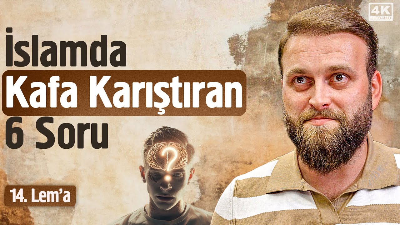 İslamda Kafa Karıştıran 6 Soru - 14. Lema - Şuunat-ı İlahiye | Fatih Ünal
