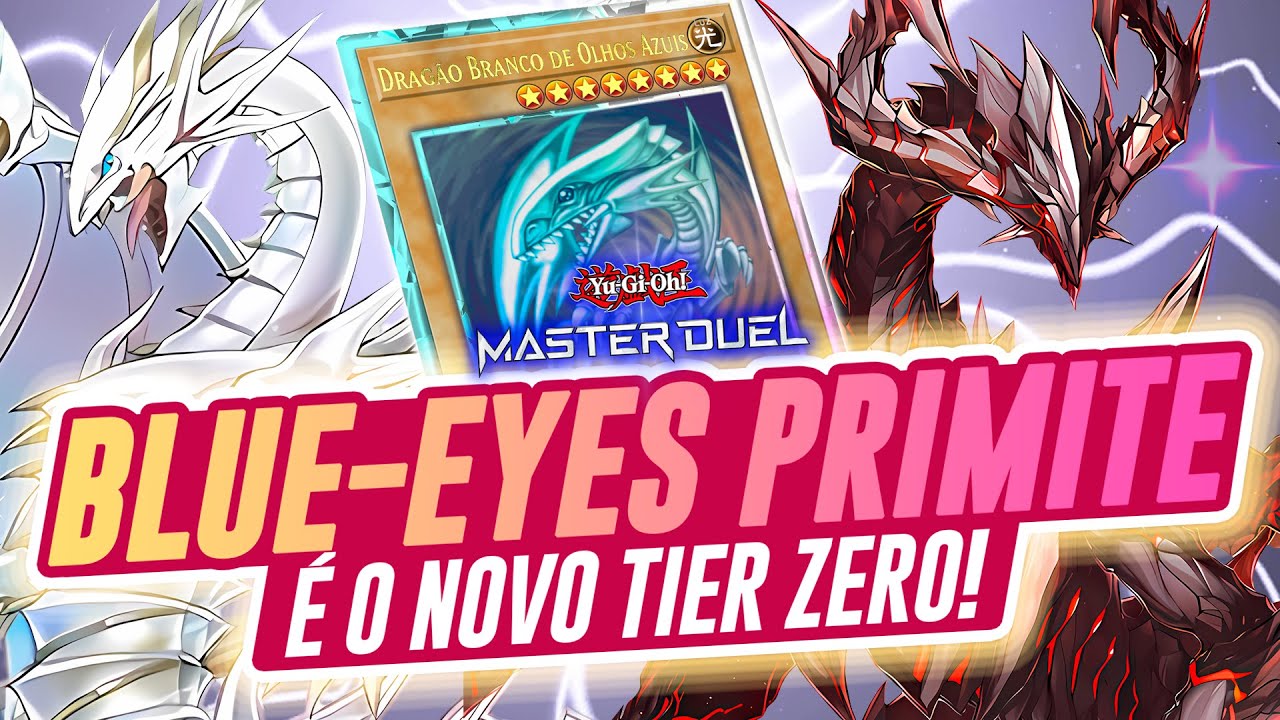 COMO JOGAR DE BLUE-EYES PRIMITE? Tutorial Completo! Yu-Gi-Oh! Master Duel