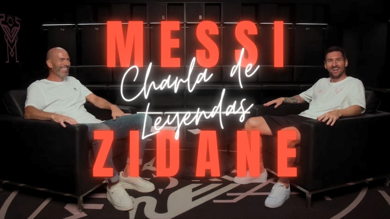 MESSI 🤝 ZIDANE | Dos Leyendas del Fútbol